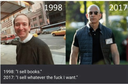 Two-panel meme contrasting Jeff Bezos selling books in 1998 with Amazon's much broader power in 2017.