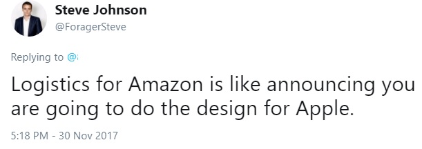 Tweet saying that logistics for Amazon is like announcing that you are going to design for Apple.